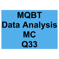 MQBT Data Analysis MC Detailed Solution Question 33